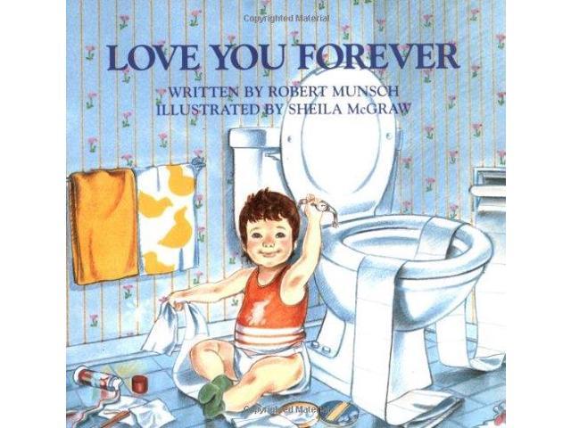 Love You Forever Paperback by Robert Munsch (Author), Sheila McGraw