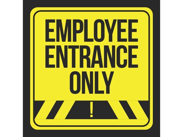 Aluminum Employee Entrance Only Print Black Yellow Street Notice