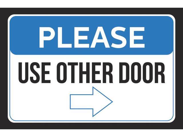 Please Use Other Door Right Arrow Pointing Employee Customer Wall Print Sign