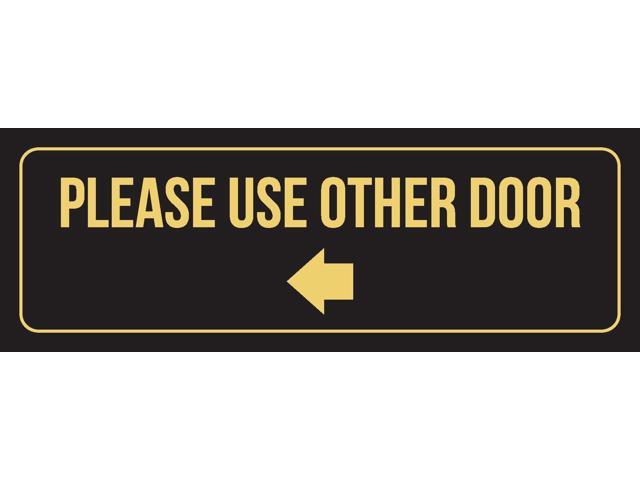 Black Background With Gold Font Please Use Other Door Left Arrow Outdoor Indoor Plastic Wall Sign Single 3x9 Inch