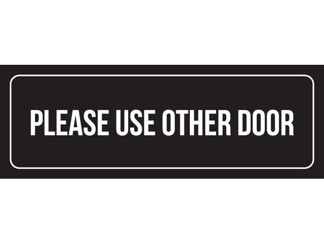 Black Background With White Font Please Use Other Door Office Metal Wall Sign 6 Pack 3x9 Inch Newegg Com