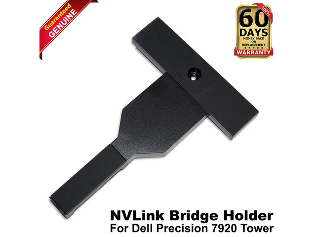Nvlink Retainer Lot 10 Dell Precision 7920T NVIDIA RTX A5000 A6000 NVLink Bridge Holder ...