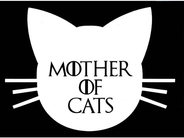 Mother Of Cats Funny Game Of Thrones Decal Vinyl Sticker Cars