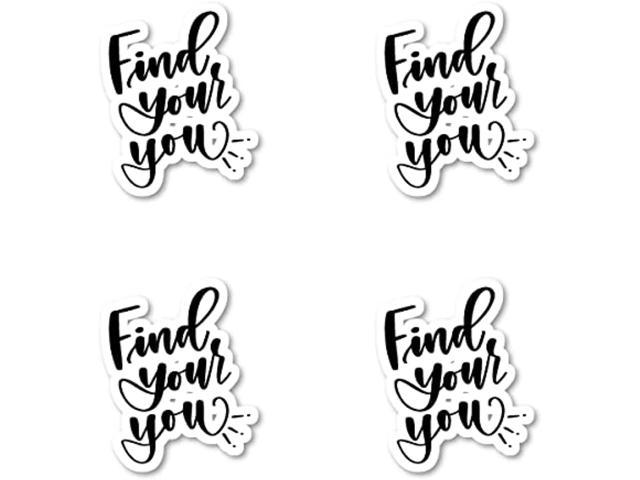 Find Your You Sticker Inspirational Quotes Stickers 4 Pack Laptop Stickers 25 Inches