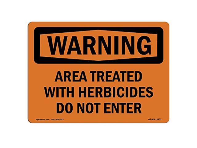 OSHA WARNING Sign Herbicides In Use Made in the USA 