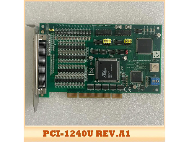 For Advantech Four axis motion control card PCI-1240U REV.A1 01-5 ...