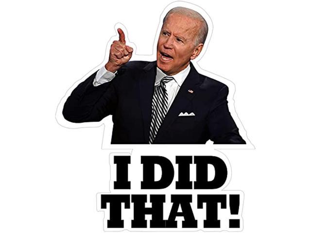 50pcs I Did That Biden Stickers Decals It Is All Me Biden Stickers Decals Funny Joe Biden 1997