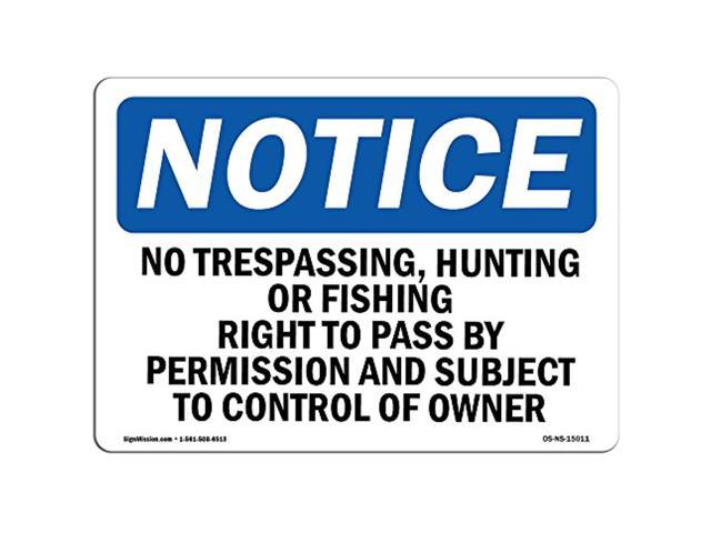 Horizontal Metal Sign Multiple Sizes Posted Trespassing Hunting Loitering OSHA 