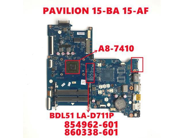 854962-601 854962-501 854962-001 860338-601 For HP PAVILION 15-BA 15-AF Laptop Motherboard BDL51 LA-D711P With A8-7410 100% Test