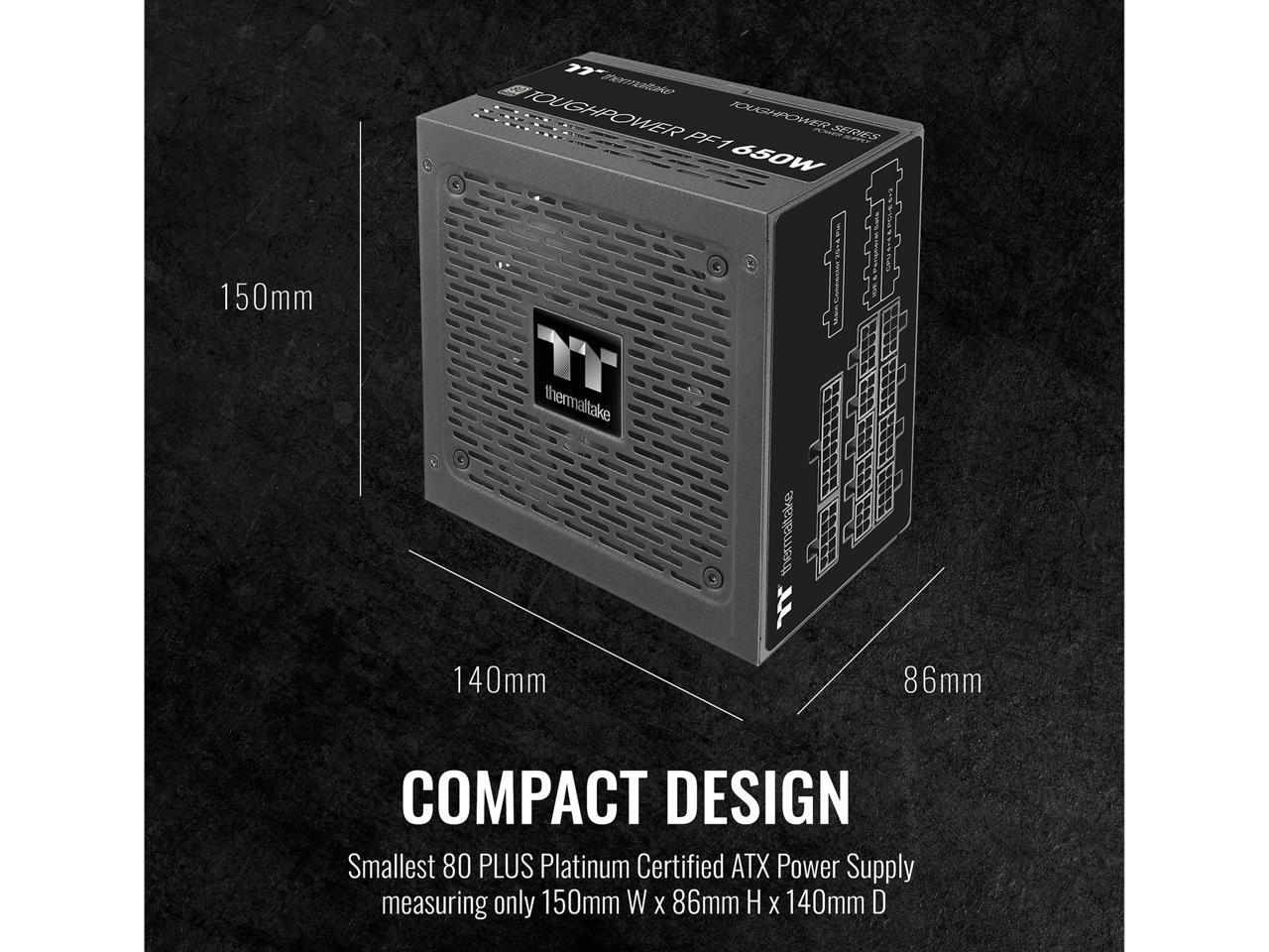 Thermaltake Toughpower PF1 650W 80+ Platinum Single Side SMD Compact Design Ultra Quiet 120mm