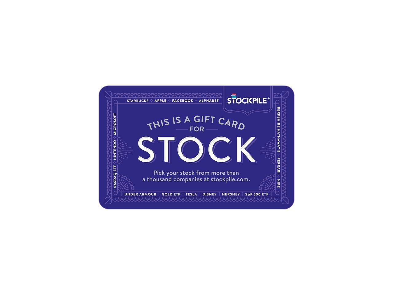 25 Stockpile Gift Card for Stock (Email Delivery)