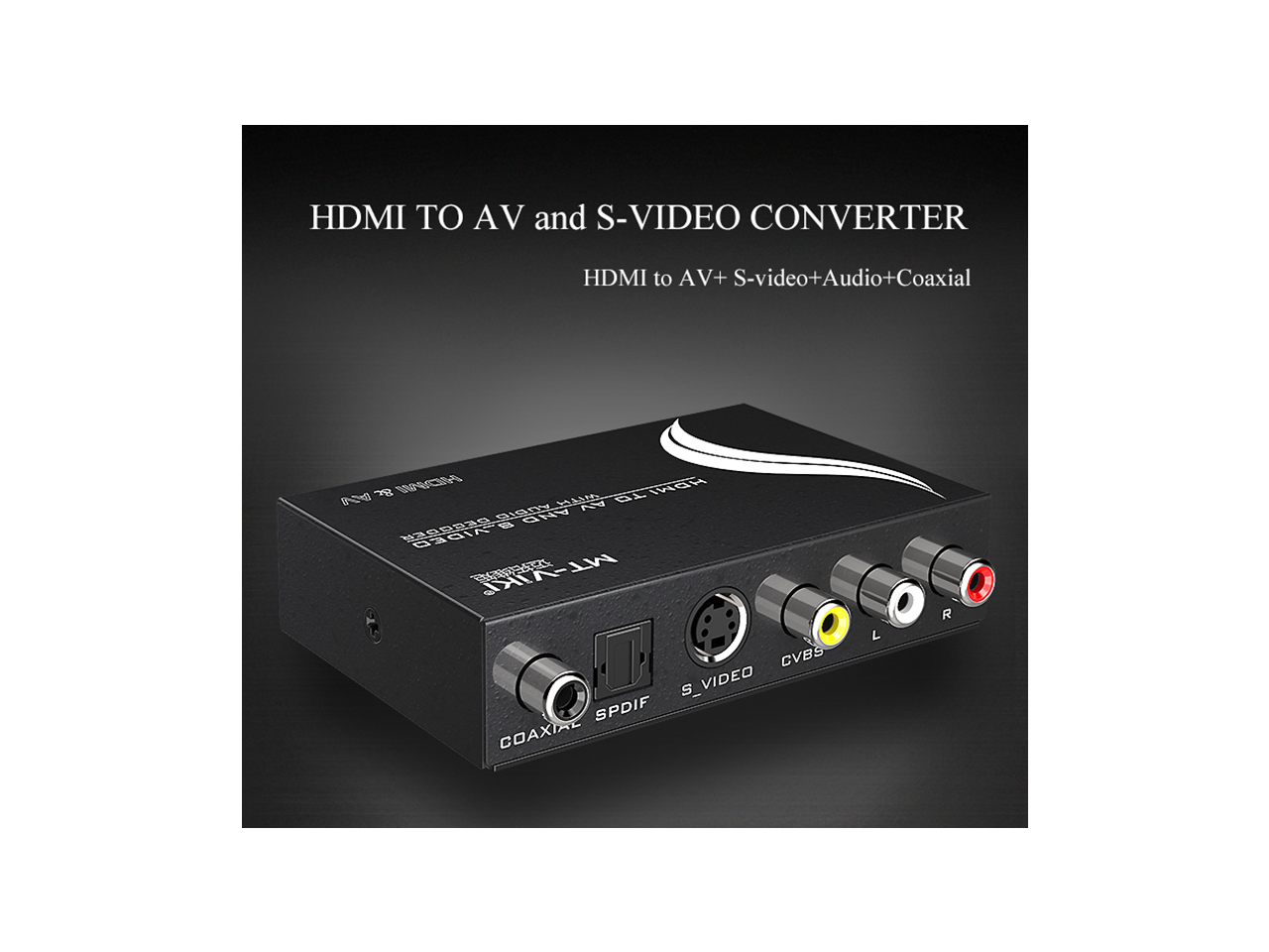 HDMI input to AV + SVIDEO + SPDIF + COXIAL Converter output support