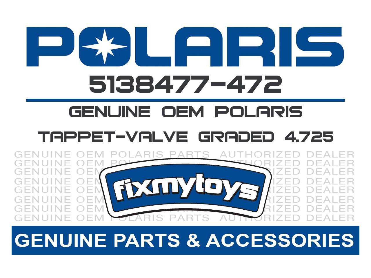 Polaris 5138477-472 4.725 Graded Valve Tappet 2014-2024 RZR Ranger 1000 ...