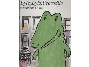 Lyle, Lyle Crocodile PAP/COM Waber, Bernard Lyle, Lyle Crocodile PAP/COM Waber, Bernard