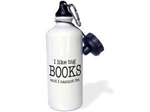 3Drose I Like Big Books And I Cannot Lie Sports Water Bottle, 21 Oz, White