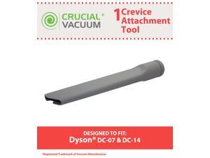 1 Dyson DC07 DC14 Replacement Crevice Tool Attachment Designed To Fit Dyson DC07, DC14 Upright Vacuum Cleaners; Compare to Part # 904083-07