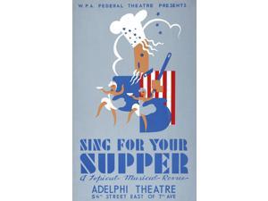 Poster for Federal Theatre Project presentation of Sing for Your Supper at the Adelphi Theatre 54th Street east of 7th Ave New York City showing a chef with two dancers Poster Print by Aida McKenzie ( Poster for Federal Theatre Project presentation of Sing for Your Supper at the Adelphi Theatre 54th Street east of 7th Ave New York City showing a chef with two dancers Poster Print by Aida McKenzie (