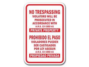 No Trespassing Violators Prosecuted ARS 13-1502-A1 Private Prop. Sign 12"x18" No Trespassing Violators Prosecuted ARS 13-1502-A1 Private Prop. Sign 12"x18"