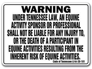 TENNESSEE Equine Sign activity liability warning statute horse farm barn stable TENNESSEE Equine Sign activity liability warning statute horse farm barn stable