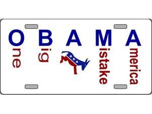 Obama-One Big Ass Mistake America License Plate Obama-One Big Ass Mistake America License Plate