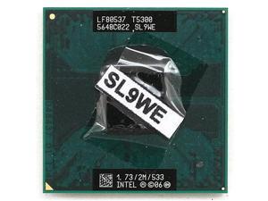 Intel Core 2 Duo T5300 Merom 1.73 GHz Socket 478 Dual-Core SL9WE Mobile Processor