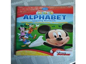 Mickey Mouse Clubhouse Alphabet Learning Workbook Mickey Mouse Clubhouse Alphabet Learning Workbook