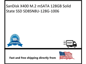 SanDisk X400 M.2 mSATA 128GB Solid State SSD SD8SN8U-128G-1006 SanDisk X400 M.2 mSATA 128GB Solid State SSD SD8SN8U-128G-1006