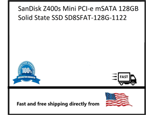 Solid State SSD SanDisk Z400s Mini PCI-e mSATA 128GB SD8SFAT-128G-1122 Grade B