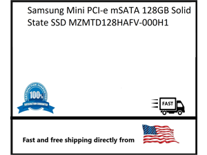 Solid State SSD Samsung Mini PCI-e mSATA 128GB MZMTD128HAFV-000H1 Solid State SSD Samsung Mini PCI-e mSATA 128GB MZMTD128HAFV-000H1