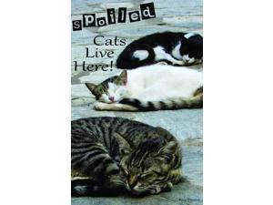 Spoiled Cats Live Here Funny Cat Garden Flag | Flag Emotes