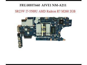 AIVE1 NM-A211 for Lenovo Thinkpad E450 Laptop Motherboard 00HT660 SR23W I7-5500U AMD Radeon R7 M260 2GB Fully Tested AIVE1 NM-A211 for Lenovo Thinkpad E450 Laptop Motherboard 00HT660 SR23W I7-5500U AMD Radeon R7 M260 2GB Fully Tested