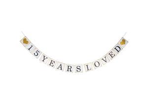 Hatcher lee 15 Years Loved Banner -15TH Birthday Party 15th Anniversary Party Decoration Bunting Gold and White