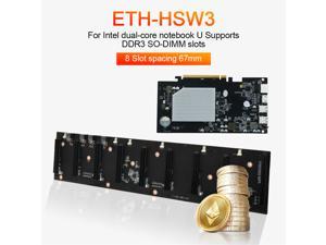 ETH-HSW3 Mining Machine Motherboard 8 Card 67mm Spacing DDR3 Memory CPU 4*USB2.0 Interface Mainboard For Dual Core Laptop Miner