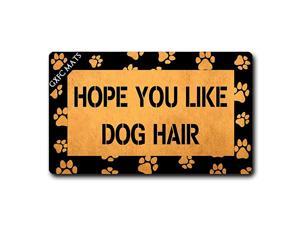 Welcome Mat with Rubber Back Hope You Like Dog Hair Funny Dog Theme Door Mats Funny Doormat for Entrance Way Monogram Mats for Front Door Mat No Slip Kitchen Rugs and Mats 30quotL x 18quotW Welcome Mat with Rubber Back Hope You Like Dog Hair Funny Dog Theme Door Mats Funny Doormat for Entrance Way Monogram Mats for Front Door Mat No Slip Kitchen Rugs and Mats 30quotL x 18quotW