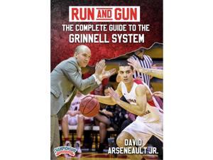 Championship Productions RUN AND GUN BASKETBALL: THE COMPLETE GUIDE TO THE GRINNELL SYSTEM (ARSENEAULT JR)
