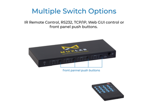 MuxLab 4x4 HDMI 2.0 Matrix Switch/Splitter with IR Remote | Supports 4K@60Hz, 4:4:4, HDR, 4 Input and 4 Output | Control with IR Remote, RS232, TCP/IP & Push Button MuxLab 4x4 HDMI 2.0 Matrix Switch/Splitter with IR Remote | Supports 4K@60Hz, 4:4:4, HDR, 4 Input and 4 Output | Control with IR Remote, RS232, TCP/IP & Push Button