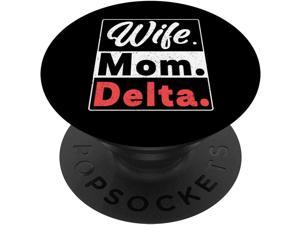 Wife Mom Delta Funny Entrepreneur Boss Sigma Paraphernalia PopSockets Swappable PopGrip