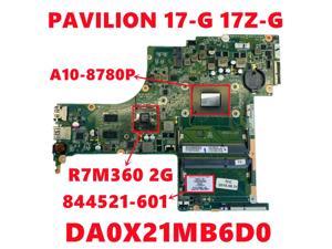 844521-601 844521-501 844521-001 For HP PAVILION 17-G 17Z-G Laptop Motherboard DA0X21MB6D0 With A10-8700P 216-0864018 100% Test