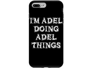 Iphone 7 Plus/8 Plus Im Adel Doing Adel Things - Case Iphone 7 Plus/8 Plus Im Adel Doing Adel Things - Case