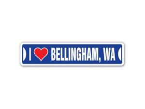 I Love Bellingham, Washington Street Sign Wa City State Us Wall Road Décor Gift