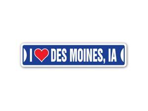 I Love Des Moines, Iowa Street Sign Ia City State Us Wall Road Décor Gift
