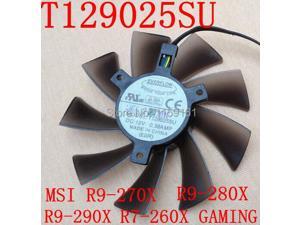T129025SU  MSI R9-290X R9- 280X R9-270X R7-260X GAMING graphics card fan