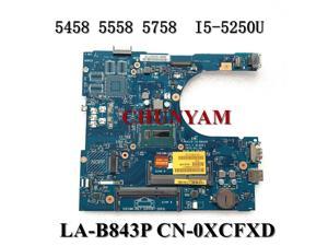 LA-B843P I5-5250U For Inspiron 14 5458 15 5558 17 5758 Laptop Notebook Motherboard CN-0XCFXD XCFXD Mainboard 100%tested