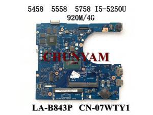 I5-5250U 920M 4G For inspiron 5558 5458 5758 Laptop Notebook Motherboard AAL10 LA-B843P CN-07WTY1 7WTY1 Mainboard 100%Tested