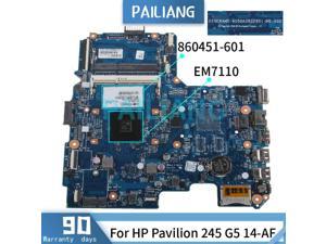 Laptop motherboard For HP Pavilion 245 G5 14-AF EM7110 Mainboard 6050A2822801 860451-601 DDR3 tesed