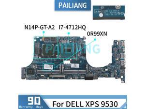 Laptop motherboard For DELL XPS 9530 i7-4712HQ Mainboard 0R99XN LA-9941P SR1PZ N14P-GT-A2 DDR3 tesed