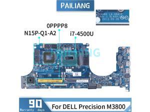 For DELL Precision M3800 i7-4500U Laptop Motherboard 0PPPP8 LA-9941P SR1PZ N15P-Q1-A2 DDR3 Notebook Mainboard