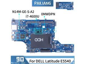 For DELL Latitude E5540 i7-4600U Laptop Motherboard LA-A101P 0MWDPN SR1EA N14M-GE-S-A2 DDR3 Notebook Mainboard