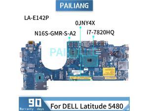 For DELL Latitude 5480 i7-7820HQ Laptop Motherboard 0JNY4X LA-E142P SR32N N16S-GMR-S-A2 DDR4 Notebook Mainboard