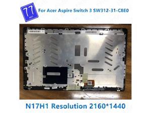 For Acer Aspire Switch 3 SW312-31-C8E0 N17H1 Resolution 2160*1440 Laptop Lcd Display Touch Screen Digitizer Assembly